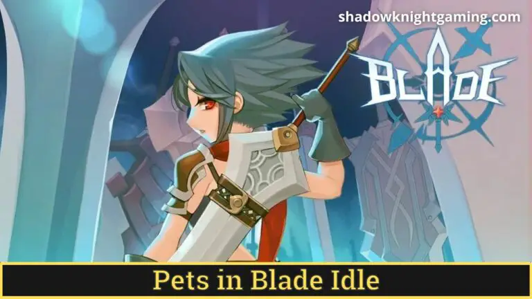 Pets in Blade Idle