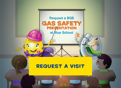 Request a BGE Gas Safety Presentation at Your School