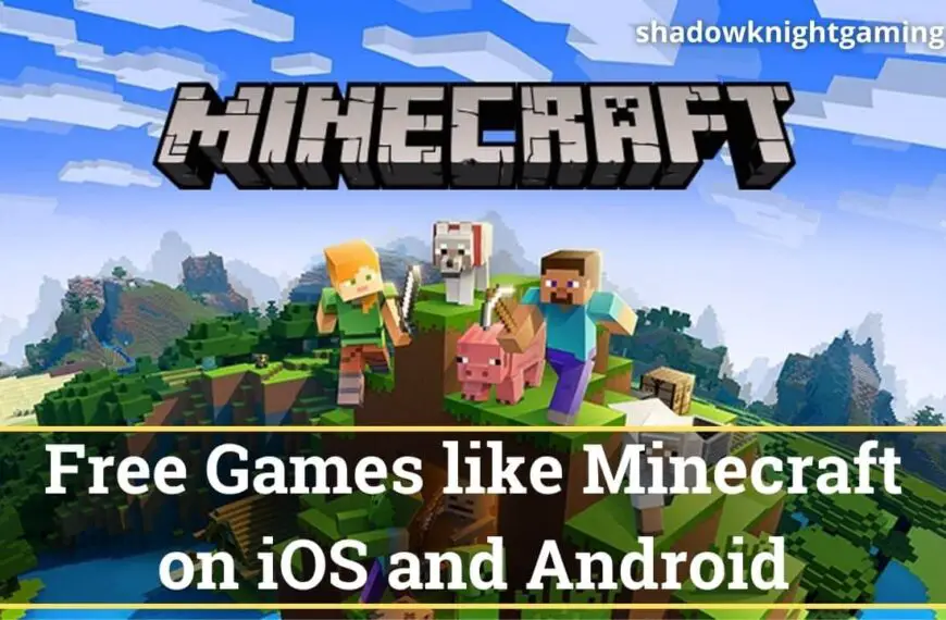 Free Games like Minecraft for iOS and Android