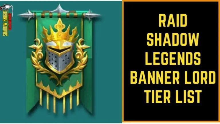 RAID SHADOW LEGENDS BANNER LORD TIER LIST,